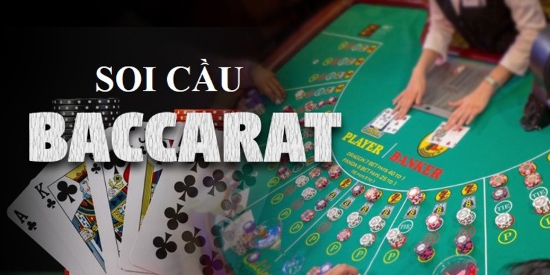 Tham khảo bảng kết quả soi cầu baccarat để đưa ra nhận định chính xác